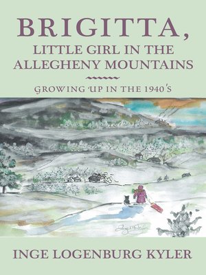 cover image of Brigitta, Little Girl in the Allegheny Mountains